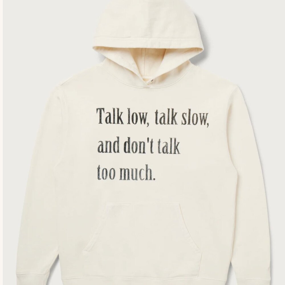 one of these days Talk Low, Talk Slow Hooded Sweatshirt